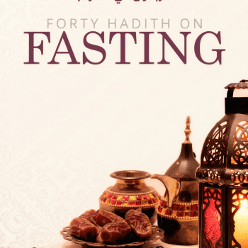 Forty Sahih Hadith On Fasting